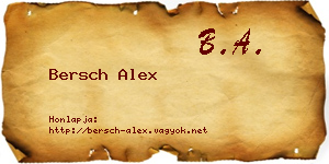 Bersch Alex névjegykártya